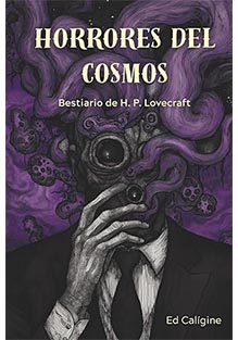 Horrores del Cosmos: Bestiario de H.P. Lovecraft